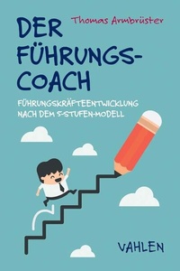 Abbildung von: Der Führungscoach - Vahlen