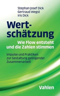 Abbildung von: Wertschätzung - Wie Flow entsteht und die Zahlen stimmen - Vahlen