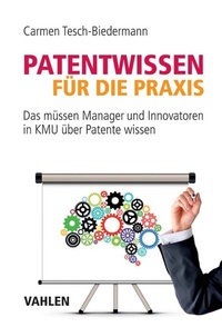 Abbildung von: Patentwissen für die Praxis - Vahlen
