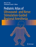 Cover: Pediatric Atlas of Ultrasound- and Nerve Stimulation-Guided Regional Anesthesia - Springer