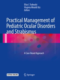 Abbildung von: Practical Management of Pediatric Ocular Disorders and Strabismus - Springer