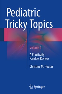 Abbildung von: Pediatric Tricky Topics, Volume 2 - Springer