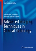 Cover: Advanced Imaging Techniques in Clinical Pathology - Humana
