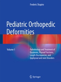 Abbildung von: Pediatric Orthopedic Deformities, Volume 1 - Springer