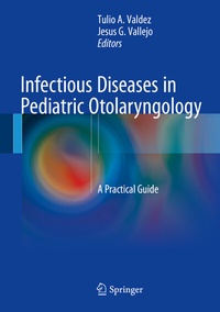 Abbildung von: Infectious Diseases in Pediatric Otolaryngology - Springer