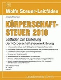 Cover: K&ouml;rperschaftsteuer f&uuml;r die Veranlagung 2010 - Leitfadenverlag Sudholt