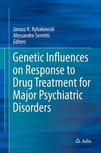 Abbildung von: Genetic Influences on Response to Drug Treatment for Major Psychiatric Disorders - Adis