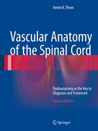 Abbildung von: Vascular Anatomy of the Spinal Cord - Springer