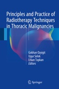 Cover: Principles and Practice of Radiotherapy Techniques in Thoracic Malignancies - Springer