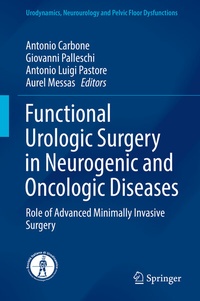 Abbildung von: Functional Urologic Surgery in Neurogenic and Oncologic Diseases - Springer