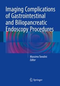 Abbildung von: Imaging Complications of Gastrointestinal and Biliopancreatic Endoscopy Procedures - Springer