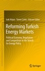 Cover: Reforming Turkish Energy Markets - Springer