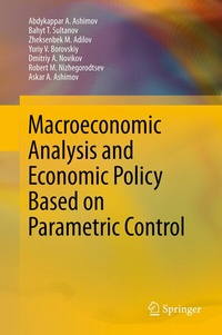 Enlarge image Cover: Macroeconomic Analysis and Economic Policy Based on Parametric Control - Springer