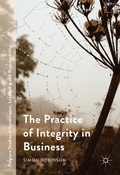 Cover: The Practice of Integrity in Business - Palgrave Macmillan