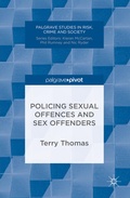 Cover: Policing Sexual Offences and Sex Offenders - Palgrave Pivot