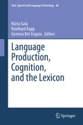 Cover: Language Production, Cognition, and the Lexicon - Springer