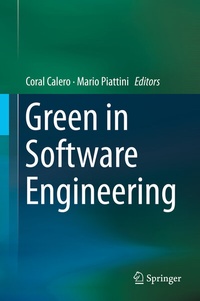 Enlarge image Cover: Green in Software Engineering - Springer