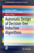 Cover: Automatic Design of Decision-Tree Induction Algorithms - Springer