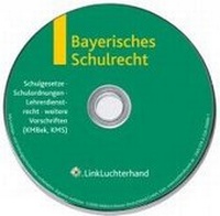 Abbildung von: Bayerisches Schulrecht CD-ROM - Carl Link Verlag