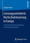 Cover: Leistungsorientierte Hochschulsteuerung in Europa - Springer Gabler