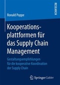 Cover: Kooperationsplattformen f&uuml;r das Supply Chain Management - Springer Gabler