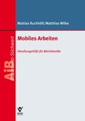 Cover: Mobiles Arbeiten - Bund-Verlag