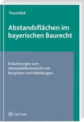 Cover: Abstandsfl&auml;chen im bayerischen Baurecht - Carl Link Verlag
