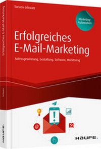 Abbildung von: Erfolgreiches E-Mail-Marketing  - Haufe-Lexware