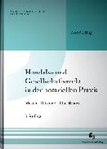 Abbildung von: Handels- und Gesellschaftsrecht in der notariellen Praxis - Deutscher Notarverlag