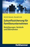 Cover: Zukunftssicherung f&uuml;r Familienunternehmen - Kohlhammer