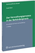 Cover: Der Verwaltungsprozess in der Beh&ouml;rdenpraxis - Carl Link Verlag