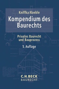 Abbildung von: Kompendium des Baurechts - C.H.BECK