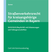 Abbildung von: Straßenverkehrsrecht für kreisangehörige Gemeinden in Bayern - Carl Link Verlag