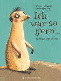 Cover: Ich w&auml;r so gern...dachte das Erdm&auml;nnchen - Gerstenberg