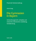 Cover: Die Gymnasien in Bayern - Carl Link Verlag