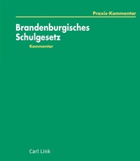 Abbildung von: Brandenburgisches Schulgesetz - Carl Link Verlag