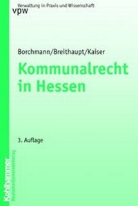 Abbildung von: Kommunalrecht in Hessen - Deutscher Gemeindeverlag