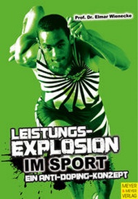 Abbildung von: Leistungsexplosion im Sport - Meyer & Meyer