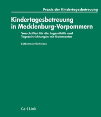 Abbildung von: Kindertagesbetreuung in Mecklenburg-Vorpommern - Carl Link Verlag