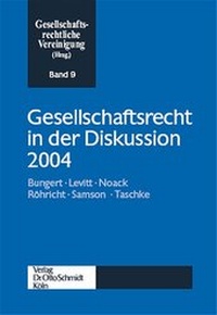 Abbildung von: Gesellschaftsrecht in der Diskussion 2004 - Otto Schmidt Verlag