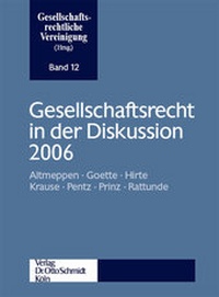 Abbildung von: Gesellschaftsrecht in der Diskussion 2006 - Otto Schmidt Verlag