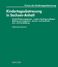 Abbildung von: Kindertagesbetreuung in Sachsen-Anhalt - Carl Link Verlag