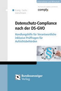Abbildung von: Datenschutz-Compliance nach der DS-GVO - Reguvis Fachmedien