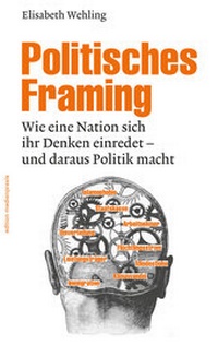 Enlarge image Cover: Politisches Framing - Herbert von Halem Verlag