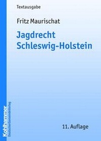 Bild: Jagdrecht Schleswig-Holstein - Deutscher Gemeindeverlag