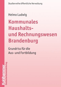 Abbildung von: Kommunales Haushalts- und Rechnungswesen Brandenburg - Deutscher Gemeindeverlag
