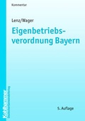 Cover: Eigenbetriebsverordnung Bayern - Deutscher Gemeindeverlag