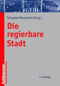 Cover: Die regierbare Stadt - Deutscher Gemeindeverlag