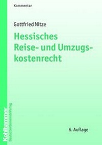 Abbildung von: Hessisches Reise- und Umzugskostenrecht - Deutscher Gemeindeverlag