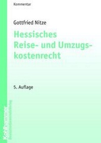Abbildung von: Hessisches Reise- und Umzugskostenrecht - Deutscher Gemeindeverlag